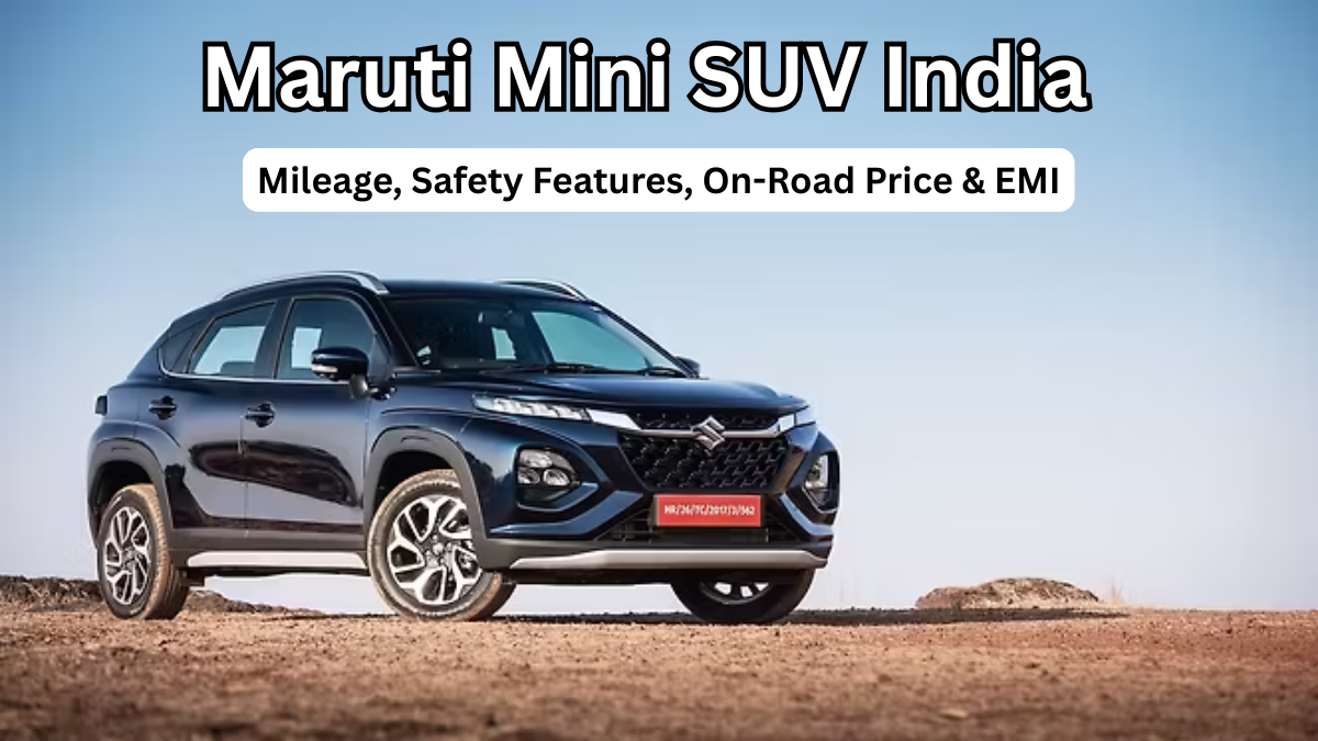Maruti Mini SUV India: Mileage, Safety Features, On-Road Price & EMI
