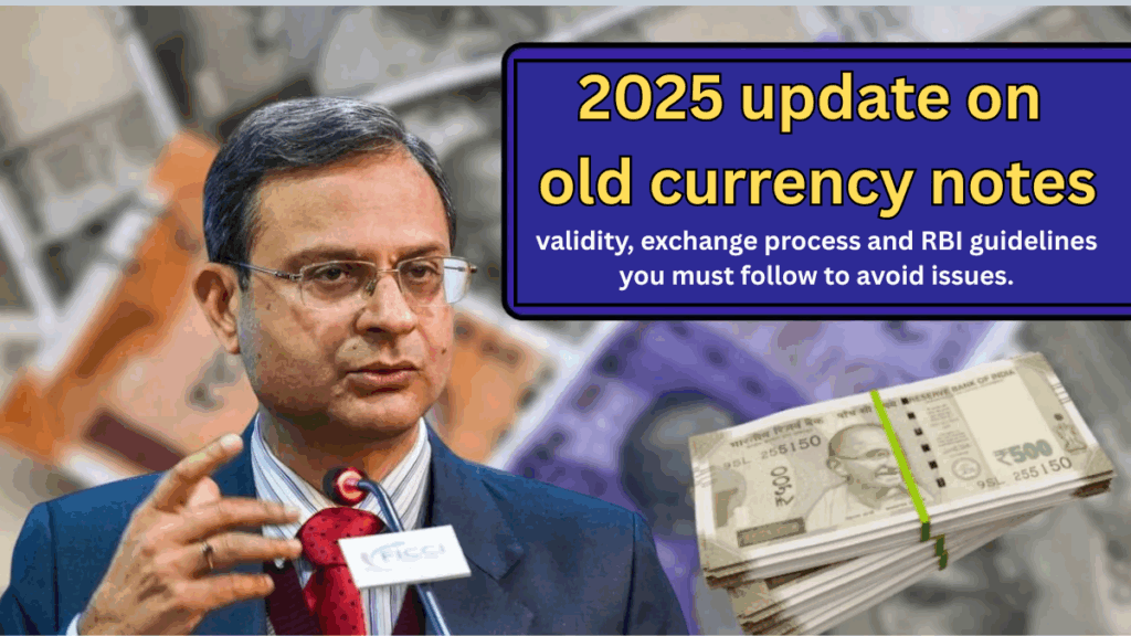 Old Currency Notes 2025: Validity, Exchange & RBI Guidelines