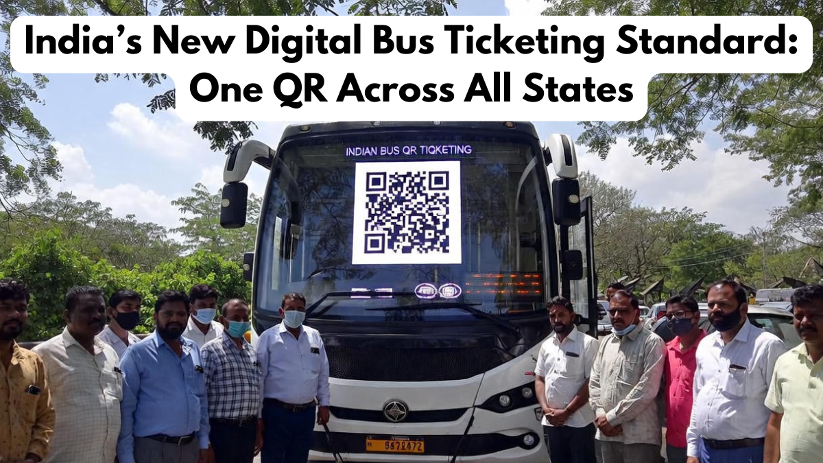 India’s New Digital Bus Ticketing Standard: One QR Across All States