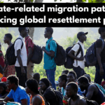 Climate-related migration patterns influencing global resettlement policies