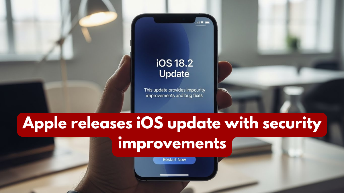 Apple releases iOS update with security improvements
