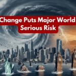 Climate Change Puts Major World Cities At Serious Risk