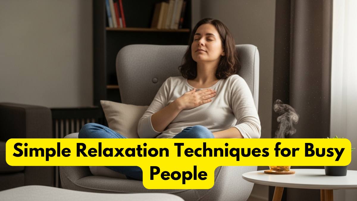 Simple Relaxation Techniques for Busy People