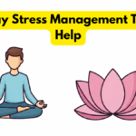 Everyday Stress Management Tips That Help