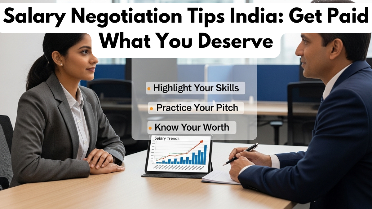 Salary Negotiation Tips India: Get Paid What You Deserve