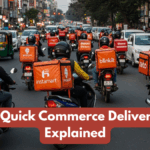 Rise of Quick Commerce Delivery India Explained