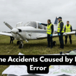 Airplane Accidents Caused by Human Error