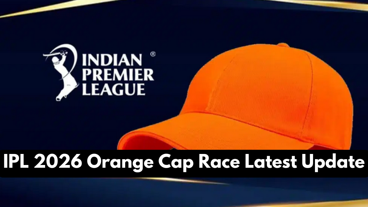 IPL 2026 Orange Cap Race Latest Update